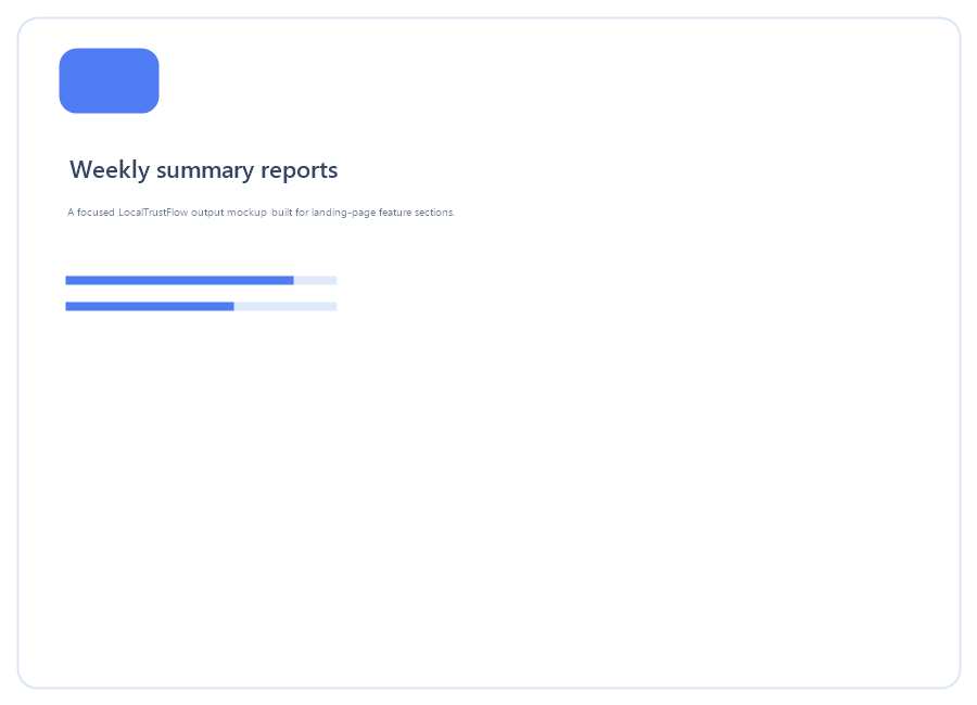 Weekly summary reports